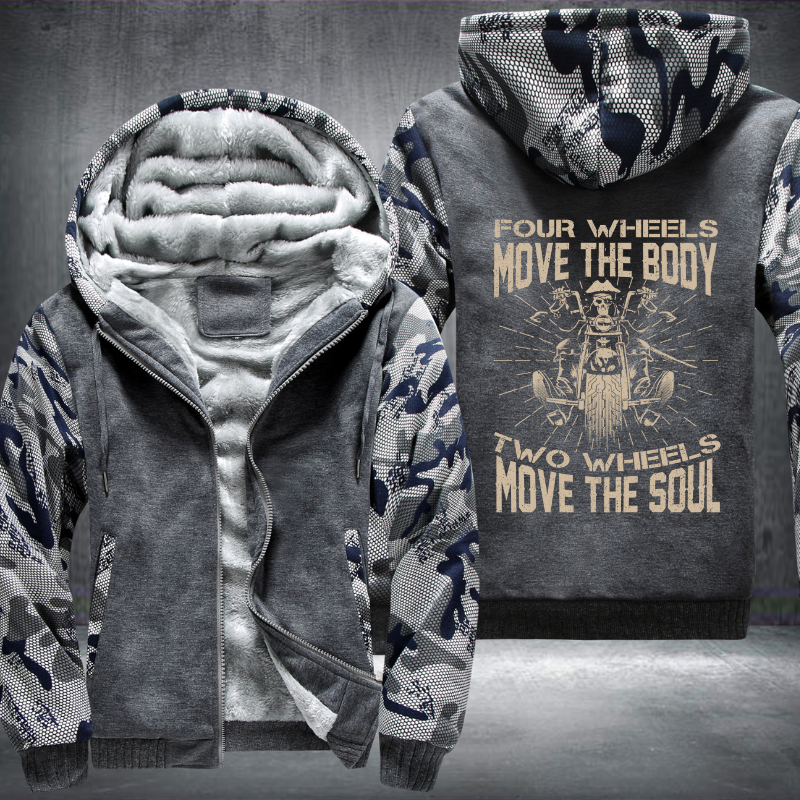 Four Wheels Move The Body Two Wheels Move The Soul Fleece Hoodies Jacket