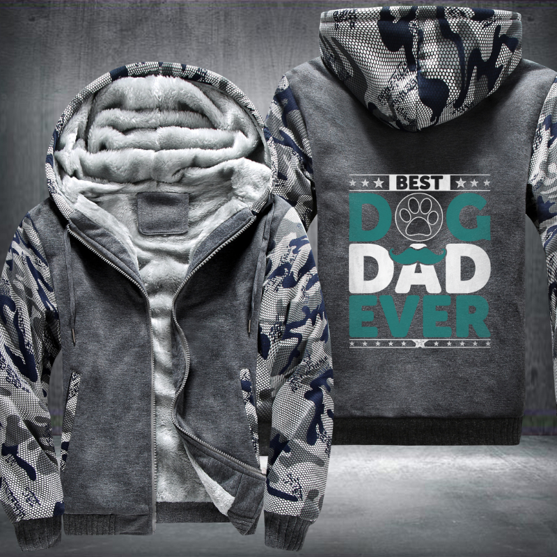 best dog dad ever Fleece Hoodies Jacket