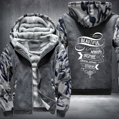 Beautiful Minds Inspire Others Fleece Hoodies Jacket