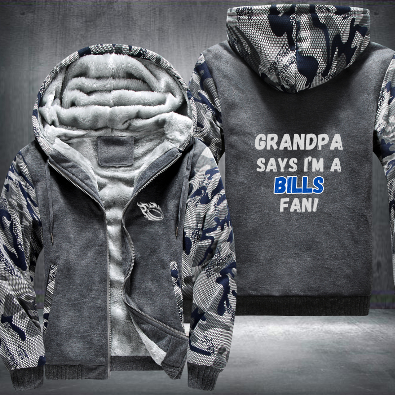 Grandpa Says I'm A Bills Fan Fleece Hoodies Jacket