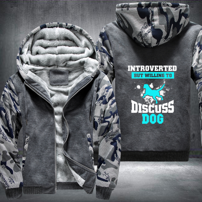INTROVERTED BUT WILLING TO DISCUSS dog Fleece Hoodies Jacket