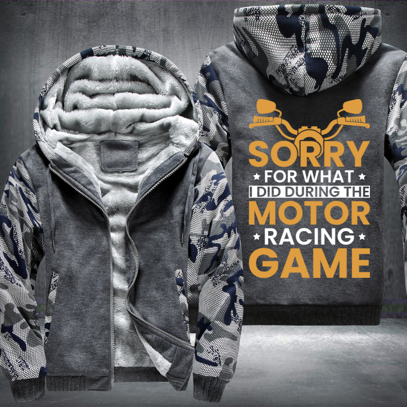 Sorry For What I Did During The Motor Racing Game Fleece Hoodies Jacket