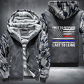 First To Respond Last To Leave Fleece Hoodies Jacket