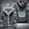 Dog Dad Fleece Hoodies Jacket