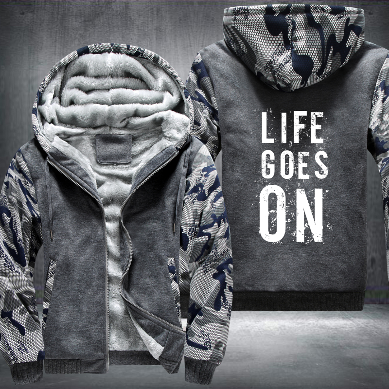 Life Goes On Fleece Hoodies Jacket