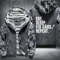 EAT SLEEP FIX CARS REPEAT Fleece Hoodies Jacket