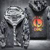 Life is Better with A Dog Fleece Hoodies Jacket