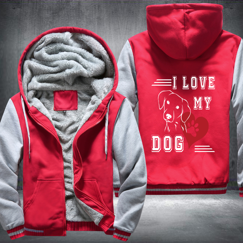 I Love My Dog Fleece Hoodies Jacket