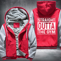 Straight Outta The GYM Fleece Hoodies Jacket