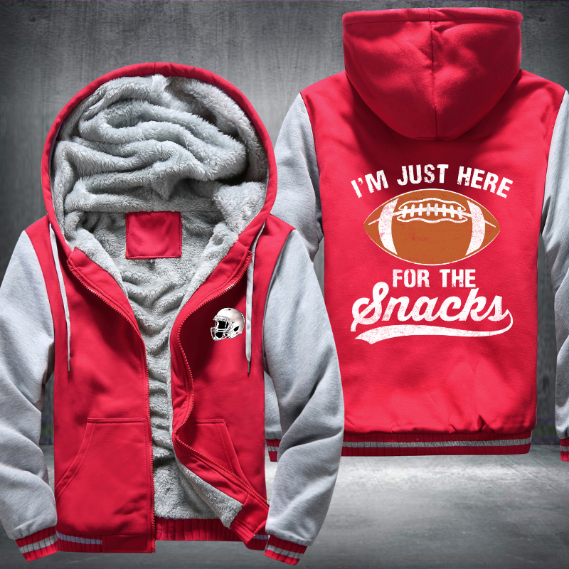 I'm Just Here For The Snacks Fleece Hoodies Jacket