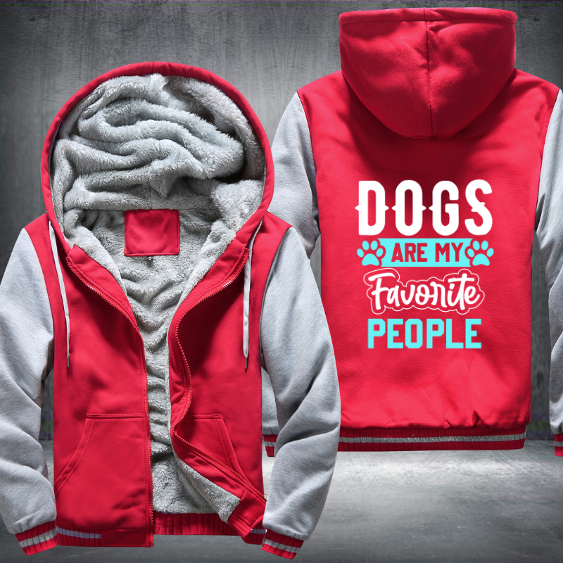 dogs are my favorite people Fleece Hoodies Jacket