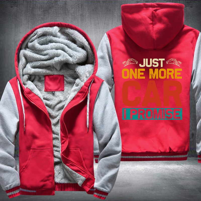 Just One More Car I Promise Fleece Hoodies Jacket