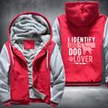 i identify as a dog lover Fleece Hoodies Jacket