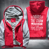 They Whispered To Her You Cannot Withstand The Storm Fleece Hoodies Jacket