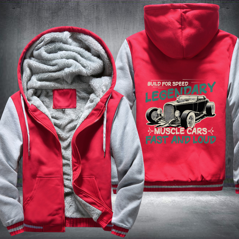 Build for speed legendary muscle Fleece Hoodies Jacket