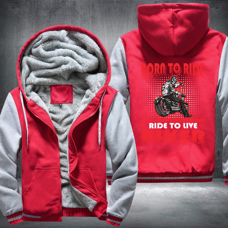 Born To Ride Ride To Live Biker Fleece Hoodies Jacket