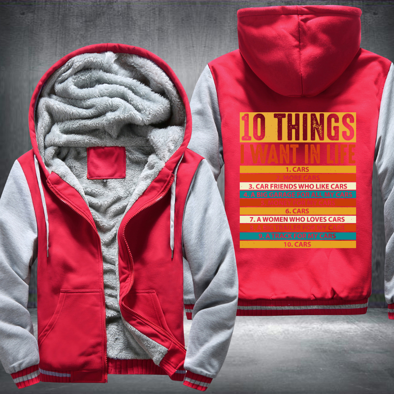 10 Things I Want In My Life Car Fleece Hoodies Jacket