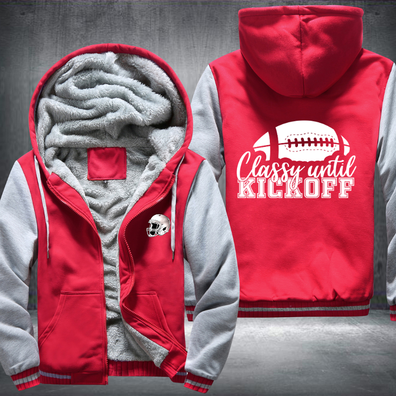 Classy Until Kickoff Fleece Hoodies Jacket