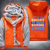 Life is too Short to drive boring cars Fleece Hoodies Jacket