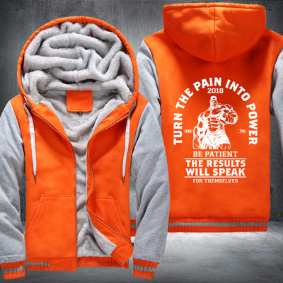 Turn The Pain Into Power Fleece Hoodies Jacket