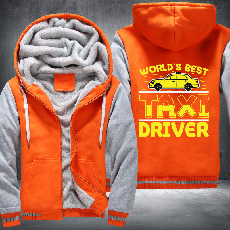 Worlds best Taxi Driver trendy Fleece Hoodies Jacket