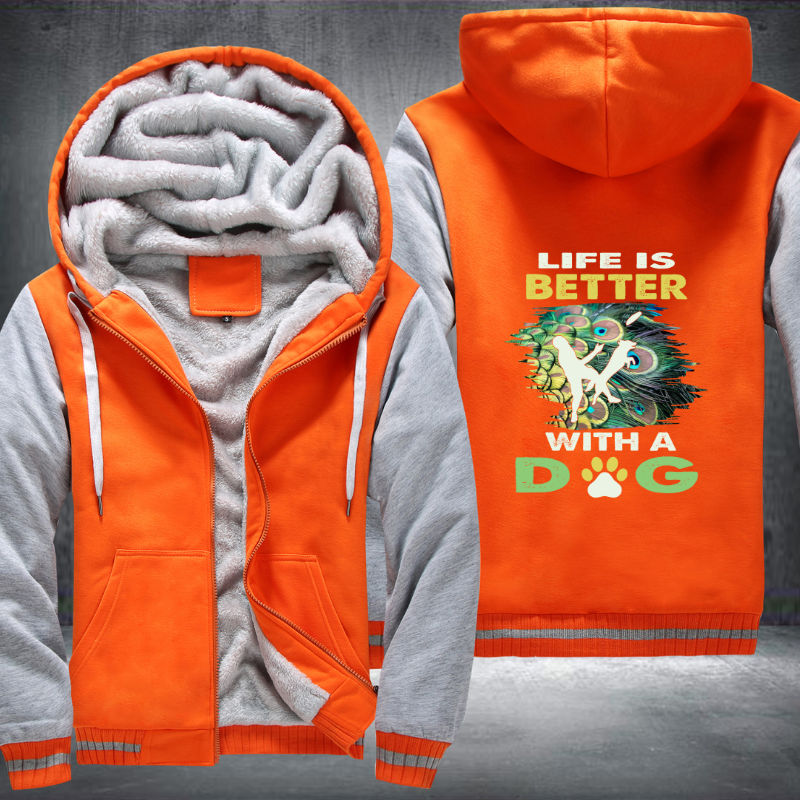 Life Is Better With A Dog Fleece Hoodies Jacket