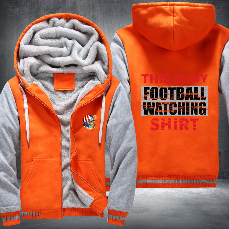 This Is My Football Watching Shirt Fleece Hoodies Jacket
