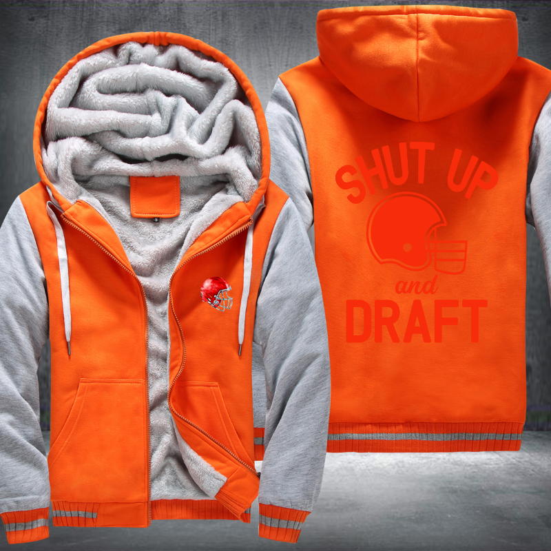 Shut Up And Draft Jacket Fleece Hoodies Jacket