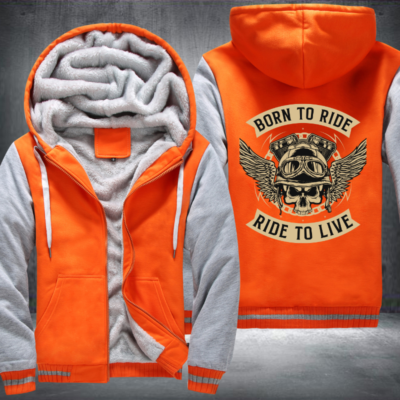 Born To Ride Ride To Ride Design Fleece Hoodies Jacket