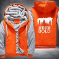 Be bold Fleece Hoodies Jacket