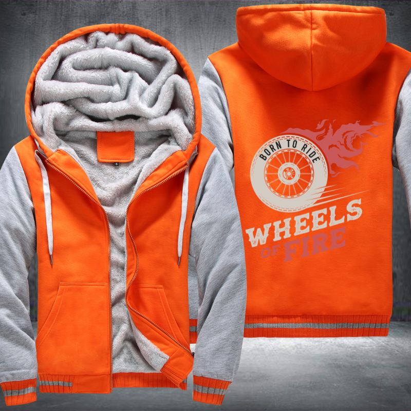 Born To Ride Wheels of Fire Fleece Hoodies Jacket