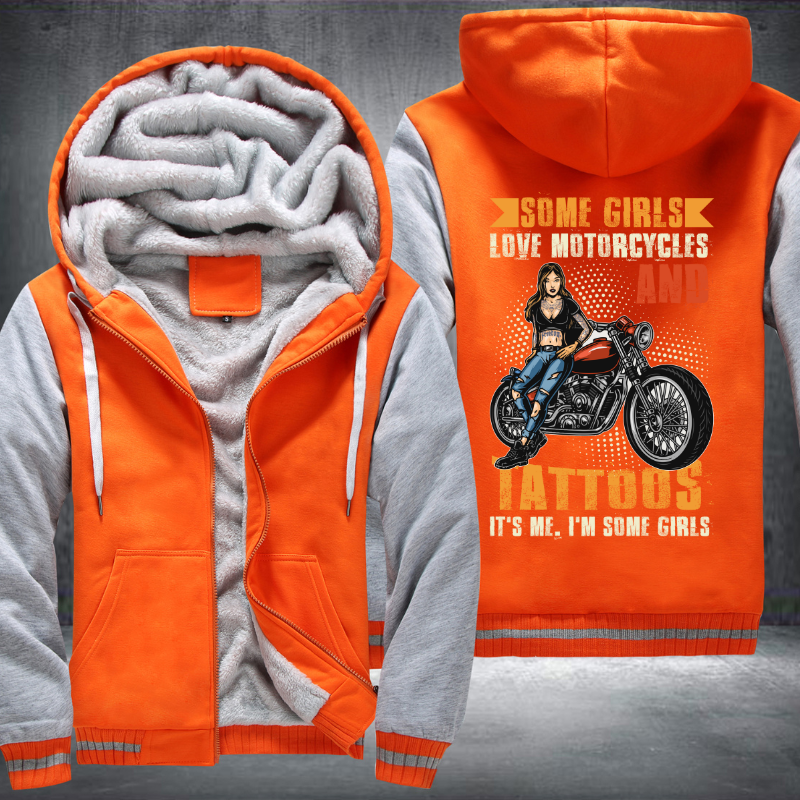 Some Girls Love Motorcycle And Tattoos Fleece Hoodies Jacket