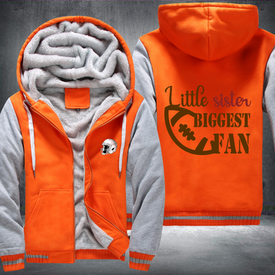 Little Sister Biggest Fan Fleece Hoodies Jacket