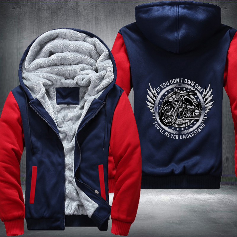 If You Don't Own One You'll Never Understand Fleece Hoodies Jacket