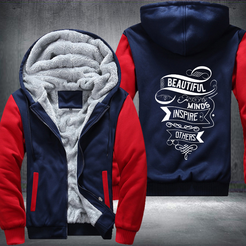 Beautiful Minds Inspire Others Fleece Hoodies Jacket