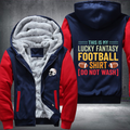 This Is My Lucky Fantasy Football Shirt Fleece Hoodies Jacket