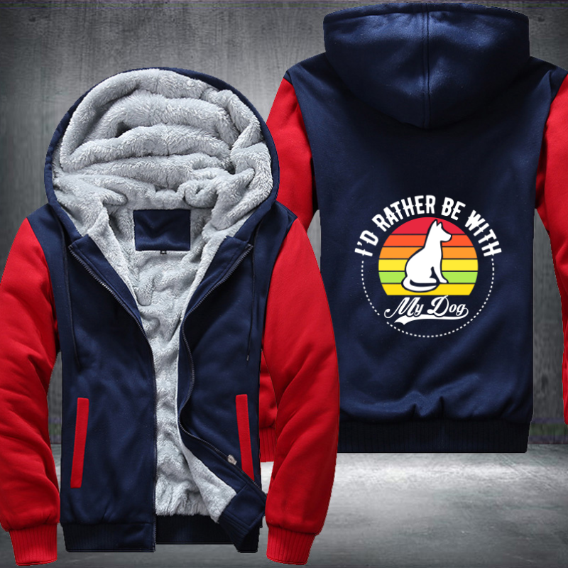 I'D RATHER BE WITH MY DOG Fleece Hoodies Jacket