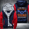 I Was Once A Sweet And Polite Young Motor Racer Mama Fleece Hoodies Jacket