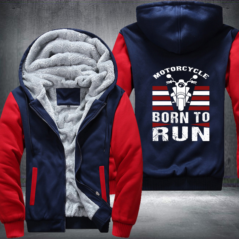 Motorcycle Born To Run Fleece Hoodies Jacket