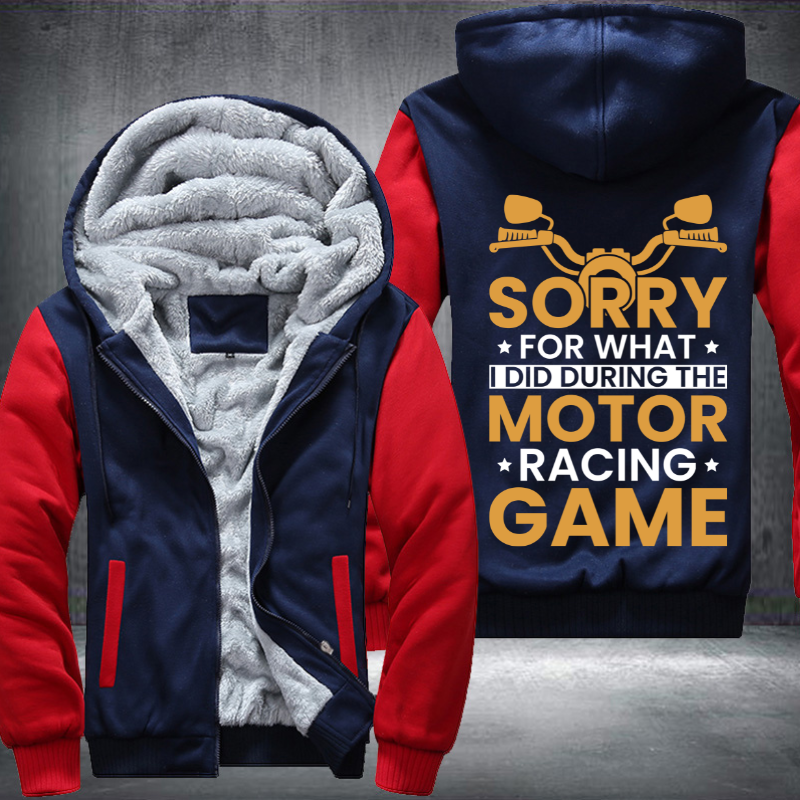 Sorry For What I Did During The Motor Racing Game Fleece Hoodies Jacket