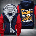 Just one more RC Car Fleece Hoodies Jacket