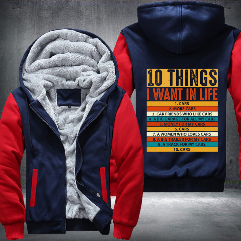 10 Things I Want In My Life Car Fleece Hoodies Jacket