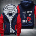 I Love My Dog Fleece Hoodies Jacket