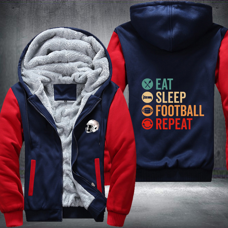 Eat Sleep Football Repeat Fleece Hoodies Jacket