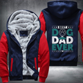 best dog dad ever Fleece Hoodies Jacket