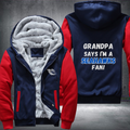 Grandpa Says I'm A Seahawks Fan Fleece Hoodies Jacket