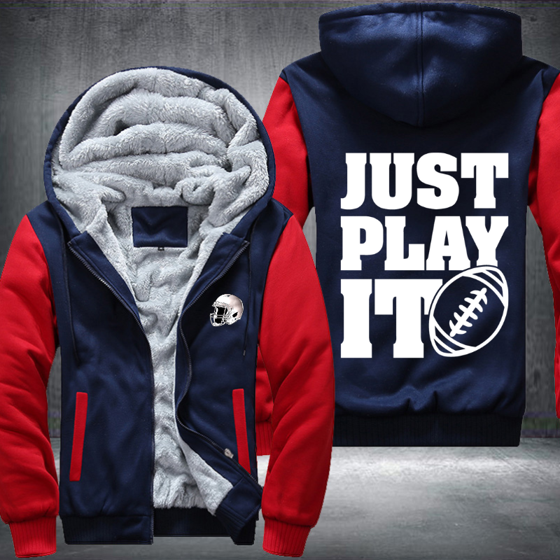 Just Play It Football Fleece Hoodies Jacket