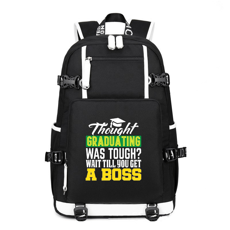 Thought Graduating Was Tough Wait Till You Get A Boss printing Canvas Backpack