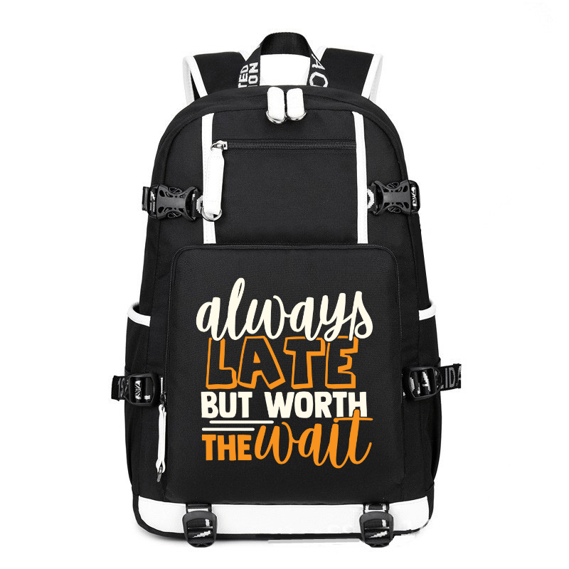 Always Late But Worth The Wait  printing Canvas Backpack