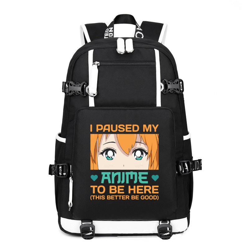 I Paused My Anime To Be Here Otaku Anime printing Canvas Backpack